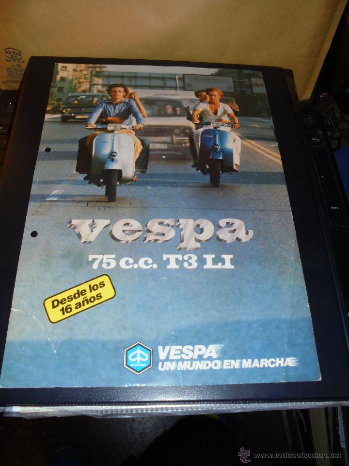 Coches y Motocicletas: CATALOGO - A&Ntilde;OS 80 VESPA 75 CC. T3LI - PRIMAVERA - 1 HOJA 30X21 CM. PEQUE&Ntilde;A ROTURA