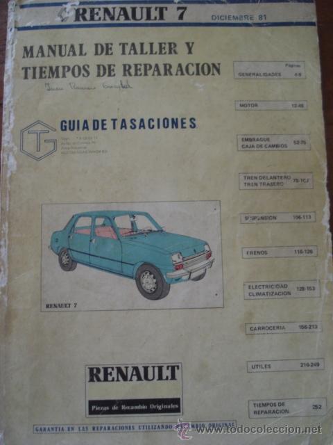 Automobili e Motociclette: RENAULT SIETE 7 MANUAL DE TALLER Y TIEMPOS DE REPARACION DICIEMBRE 1981