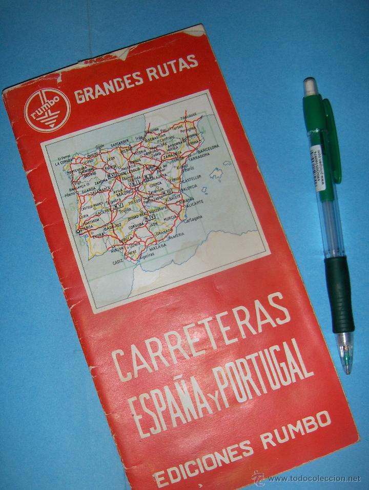 Carros e motociclos: GRANDES RUTAS, CARRETERAS ESPA&Ntilde;A Y PORTUGAL. EDICIONES RUMBO.