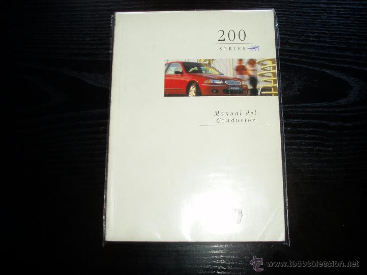 Coches y motocicletas: ROVER SERIE 200. MANUAL DEL CONDUCTOR. MANUAL USO Y EMPLEO.ORIGINAL.EN ESPA&Ntilde;OL.