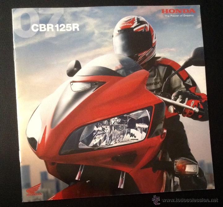 Coches y Motocicletas: folleto catalogo honda cbr125r 2007 the power of dreams