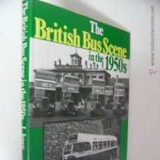 Coches y Motocicletas: THE BRITISH BUS SCENE IN THE 1950,JOYCE,1984, IAN ALLAN ED,REF CAR BS1. Lote 52062799
