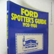 Coches y Motocicletas: FORD SPOTTER'S GUIDE 1920 - 1980 ,BURNESS,1981,MOTORBOOKS ED,REF CAR BS1. Lote 52064517