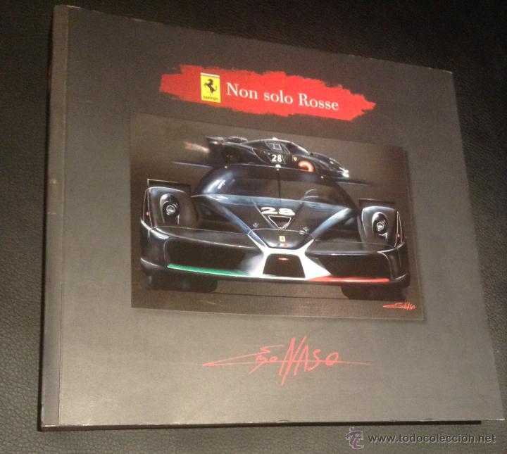 Automobili e Motociclette: libro edicion limitada de ferrari non solo rosse de enzo naso