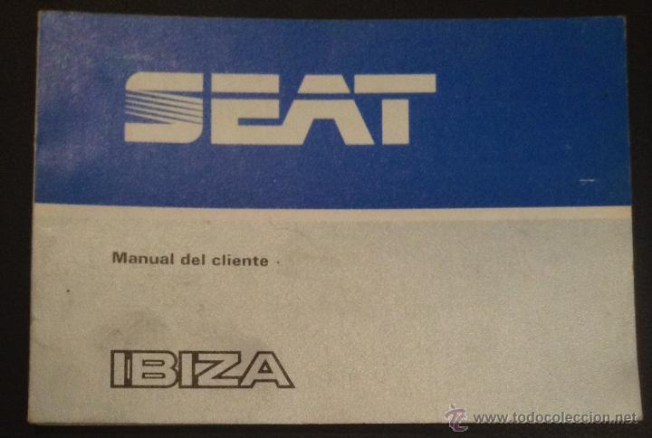 Voitures et Motocyclettes: manual de instrucciones del cliente seat ibiza de 1984 1.2 gl glx y 1.5