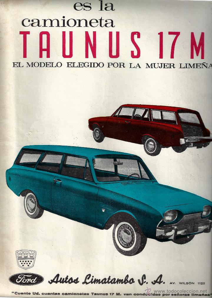 Automobili e Motociclette: ANUNCIO PUBLICITARIO FORD TAUNUS 17M.EDITADO EN PERU .1960