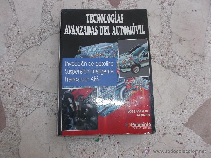 Voitures et Motocyclettes: TECNOLOGIAS AVANZADAS DEL AUTOMOVIL. INYECCION DE GASOLINA. SUSPENSION INTELIGENTE. FRENOS CON ABS