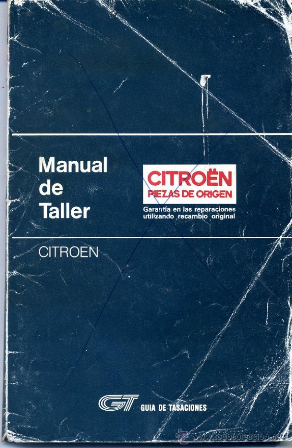 Coches y Motocicletas: Gu&iacute;a de Tasaciones Manual de Taller. Citro&euml;n Todos los Modelos de 1986. Ver Fotos
