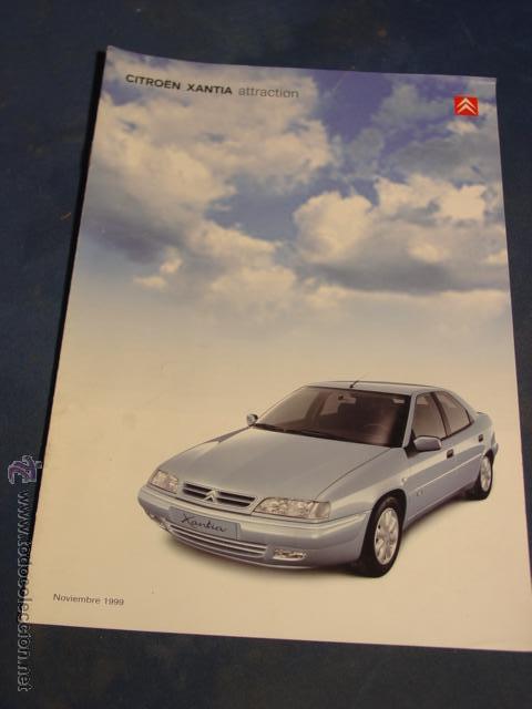 Coches y Motocicletas: Cat&aacute;logo Citro&euml;n Xantia Attraction sin Caracter&iacute;sticas en Formato 30,5x24,5 con 6 p&aacute;g. Nov. del 1999