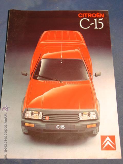 Coches y Motocicletas: Cat&aacute;logo Citro&euml;n C15 sin Caracter&iacute;sticas en Formato 30,5x24,5 con 10 p&aacute;g. Noviembre del 1989