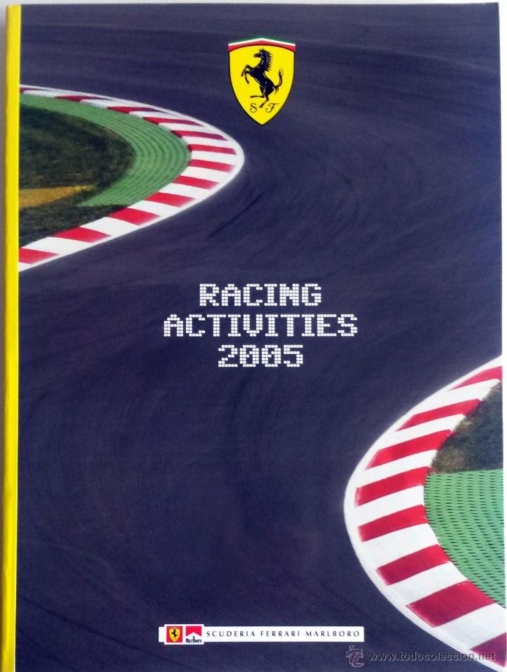 Coches y Motocicletas: Libro ANUARIO OFICIAL FERRARI - RACING ACTIVITIES 2005. - Foto 1 - 54246247
