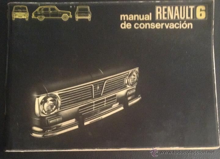 Carros e motociclos: manual de conservacion del renault 6  primera edicion de 1972