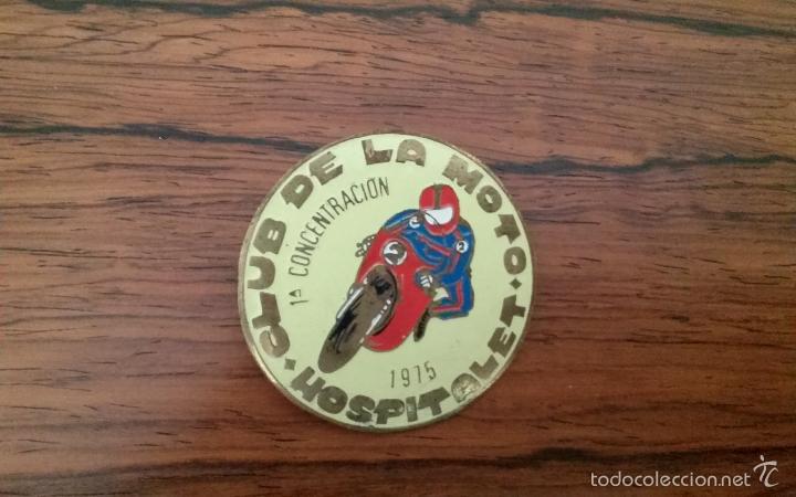 Coches y Motocicletas: INSIGNIA CLUB DE LA MOTO 1&ordf; CONCENTRACION 1975 HOSPITALET