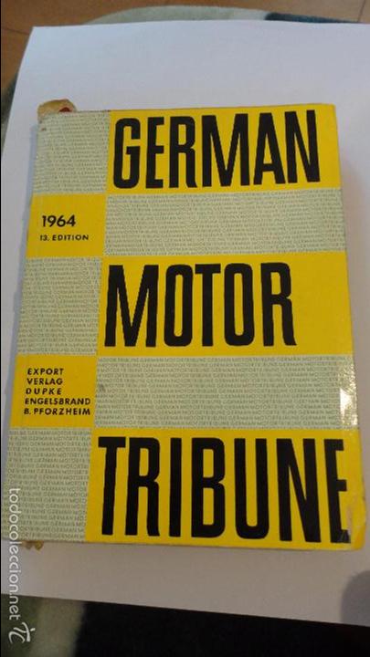 Coches y Motocicletas: GERMAN MOTOR TRIBUNE.EXPORT VERLAG DUPKE.1964.