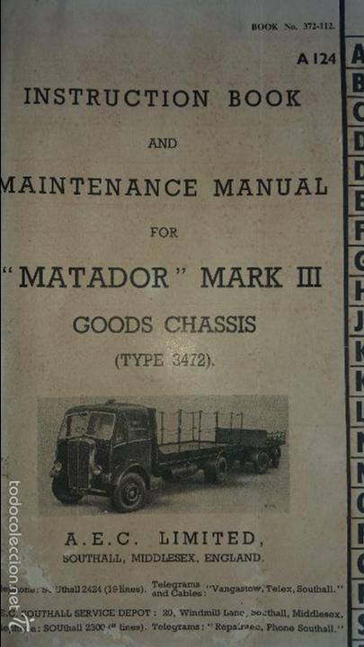 Coches y motocicletas: MANUAL INSTRUCCIONES Y ENTRETENIMIENTO CAMION MATADOR MARK III
