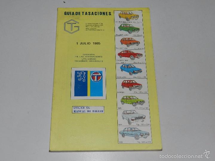 Coches y Motocicletas: (M) PEUGEOT TALBOT , MANUAL DE TALLER ,GUIA DE TRASACIONES, JULIO 1985 , ILUSTRADO