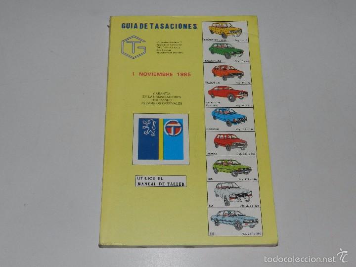 Coches y Motocicletas: (M) PEUGEOT TALBOT , MANUAL DE TALLER ,GUIA DE TRASACIONES, NOVIEMBRE 1985 , ILUSTRADO