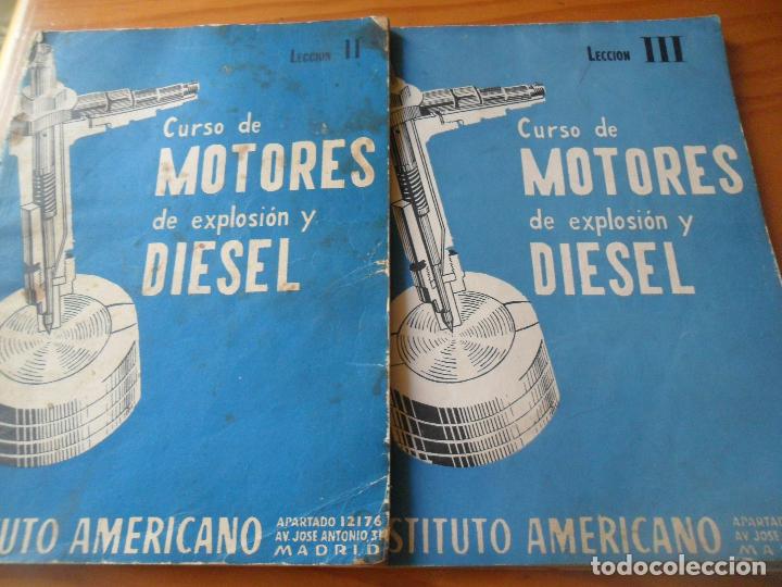Automobili e Motociclette: CURSO DE MOTORES DE EXPLOSION Y DIESEL - LECCION II & III - 1962 INSTITUTO AMERICANO