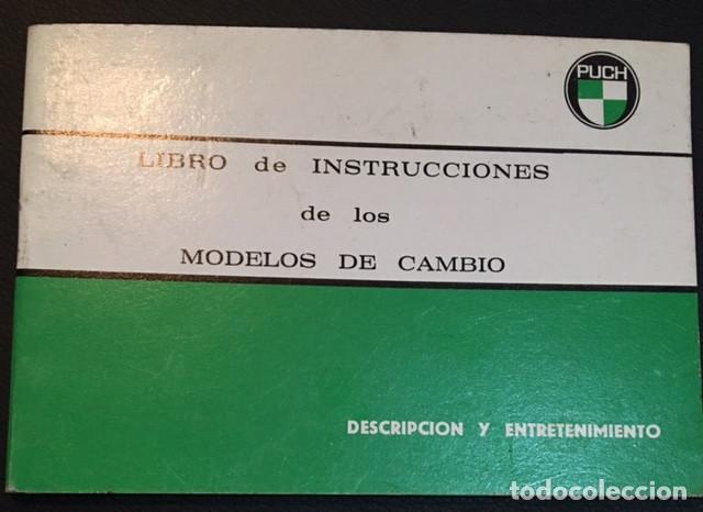 Automobili e Motociclette: libro de instrucciones de los modelos de cambio - descripcion y entretenimiento -  puch