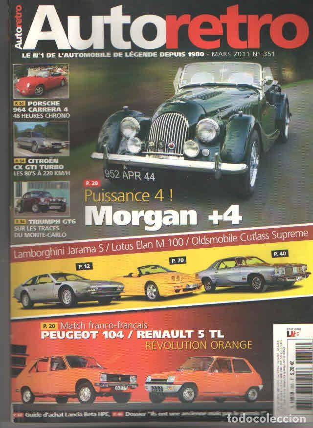 Coches y Motocicletas: REVISTA AUTO RETRO: MORGAN +4; CITROEN CX GTI TURBO; RENAULT 5; PEUGEOT 104; LOTUS ELAN; ETC...