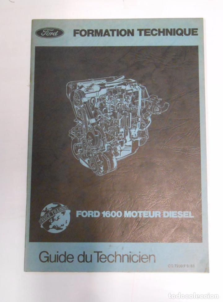 Autos und Motorr&auml;der: FORMATION TECHNIQUE FORD 1600 MOTEUR DIESEL. TDK42