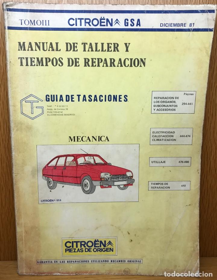 Coches y Motocicletas: Manual de Taller y tiempos de reparaci&oacute;n Citroen GSA - Tomo III - Mec&aacute;nica - A&ntilde;o 1981