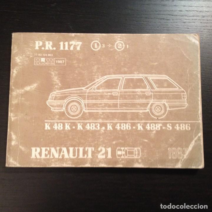 Cars and Motorcycles: RENAULT 21 NEVADA P.R.1177 - CATALOGO REPUESTOS RECAMBIOS DESPIECE NO MANUAL TALLER - 1987 - (FER)