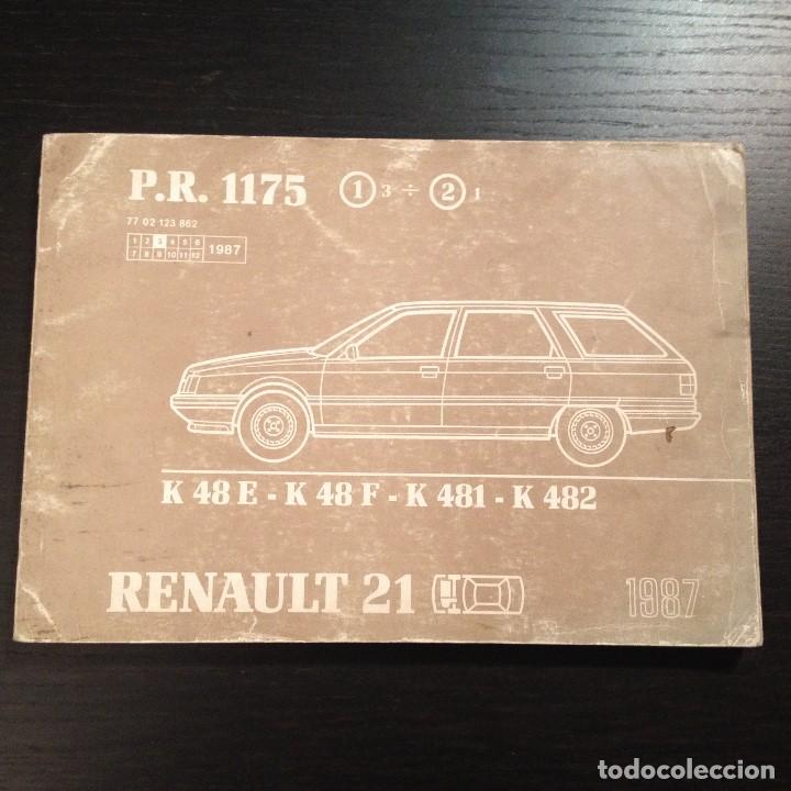 Cars and Motorcycles: RENAULT 21 NEVADA P.R.1175 - CATALOGO REPUESTOS RECAMBIOS DESPIECE NO MANUAL TALLER - 1987 - (FER)