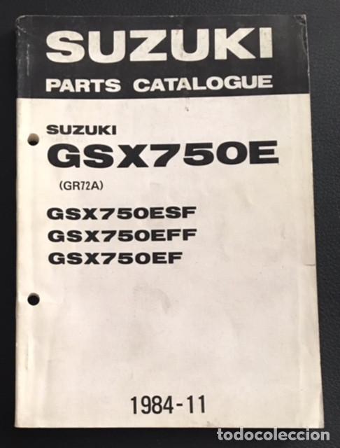 Coches y Motocicletas: catalogo de piezas manual despiece original suzuki gsx 750 e de 1984