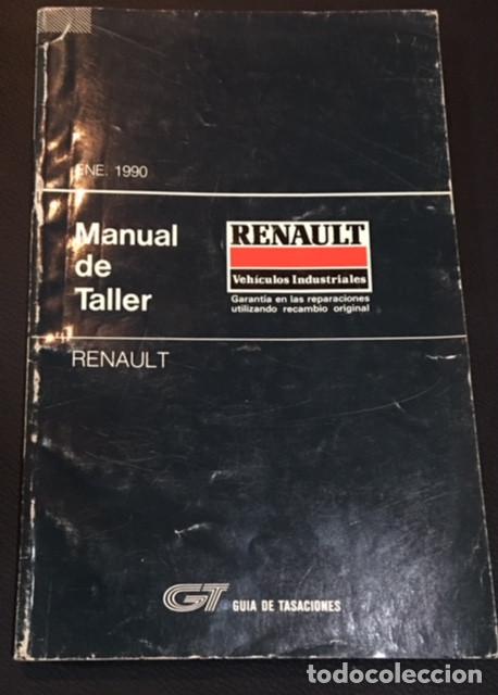 Carros e motociclos: manual de taller renault 1990 d14-d16-d17-20-2662-2664-d38-t-tr-d3064-d3464-d3784-d2626-3582-d300