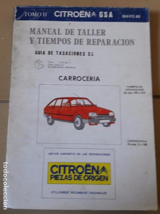 Carros e motociclos: MANUAL DE TALLER Y TIEMPOS DE REPARACION CITROEN GSA - TOMO II CARROCERIA - MAYO 1980