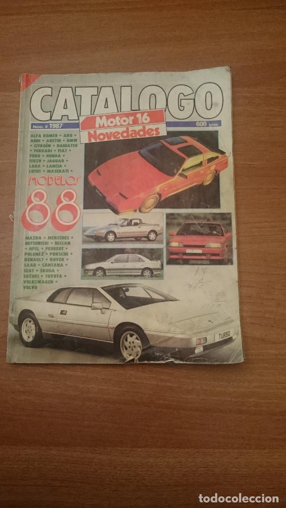 Coches y Motocicletas: CATALAGO  MOTOR 16- NOVEDADES - N&ordm; 8- 1987