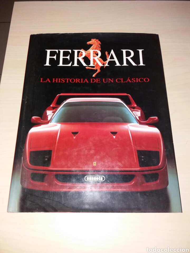 Coches y motocicletas: FERRARI - LA HISTORIA DE UN CL&Aacute;SICO