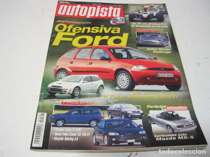 Coches y Motocicletas: AUTOPISTA 2001: SKODA FABIA COMBI; HYUNDAI SANTA FE; CHRYSLER SEBRING; ETC...