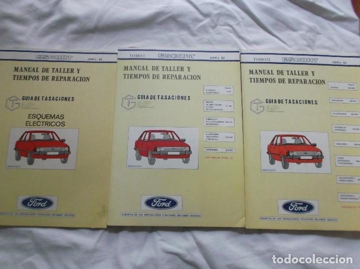 Automobili e Motociclette: MANUAL DE TALLER Y TIEMPOS DE REPARACION. TOMOS 1, 2, 3 Y 4. ESCORT. ABRIL 1982. N&ordm; 34, 35 Y 36.