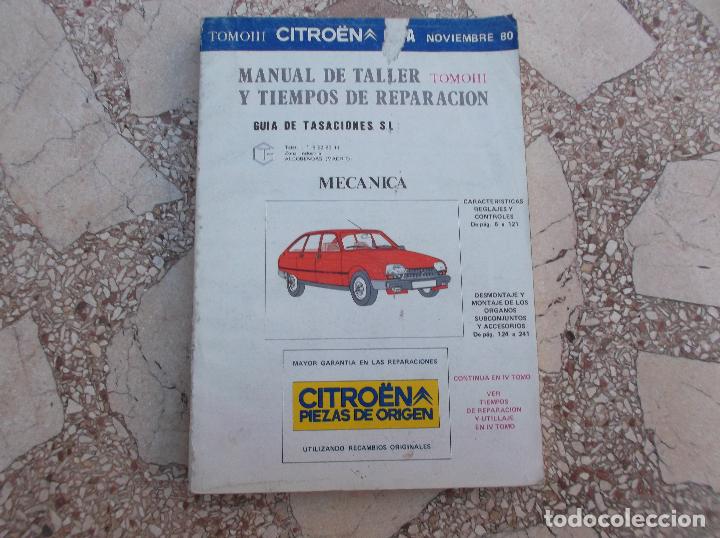 Coches y Motocicletas: manual taller y tiempos de reparacion,citroen gsa,tomo-III,a&ntilde;o-80,mecanica
