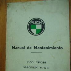 Coches y Motocicletas: MANUAL MANTENIMIENTO PUCH X - 30 CROSS MAGNUN M - K - II. Lote 118149755