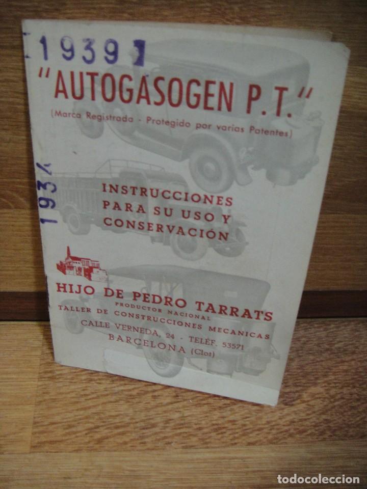 Autos und Motorr&auml;der: instrucciones para uso y conservacion del autogasogen p.t. - hijo de pedro tarrats - a&ntilde;os 30