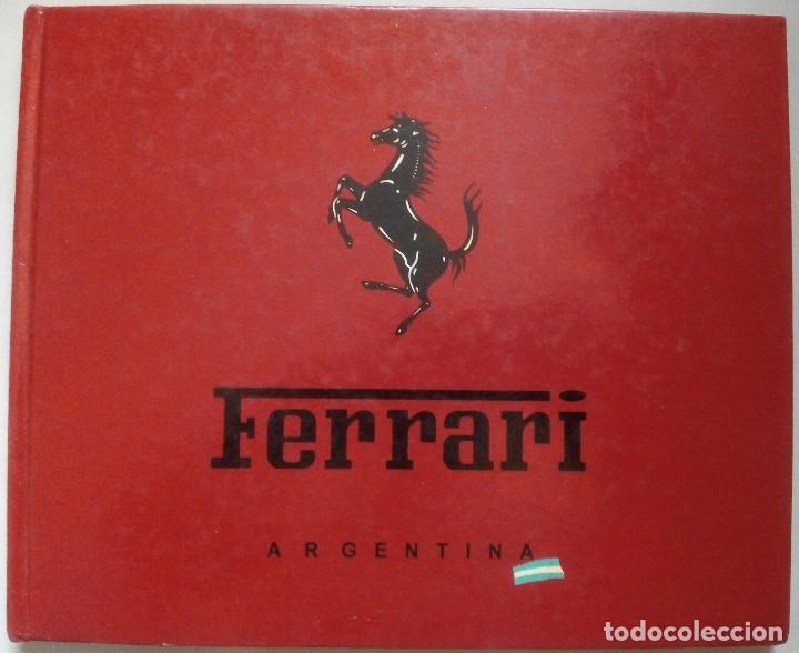 Coches y motocicletas: Ferrari Argentina: Raro libro de &uacute;nica edici&oacute;n de 1500 ejemplares numerados, del a&ntilde;o 1995