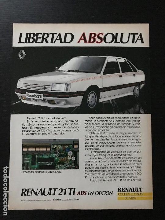 Autos und Motorr&auml;der: RENAULT 21TI ABS - ANUNCIO RECORTE PUBLICIDAD DE REVISTA - NO FOTO POSTER FOLLETO CATALOGO MANUAL