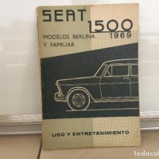 Coches y Motocicletas: SEAT 1500 DE 1969 MANUAL DE USUARIO PRIMERA EDICION OCTUBRE 1968