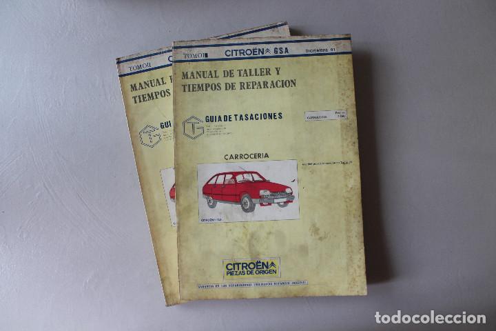 Coches y Motocicletas: CITRO&Euml;N GSA, MANUAL DE TALLER Y TIEMPOS DE REPARACI&Oacute;N, DOS TOMOS, DICIEMBRE 1981
