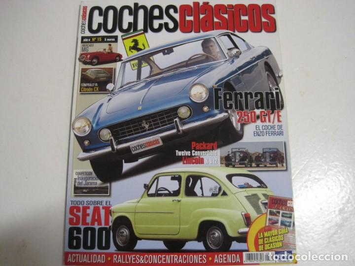 Coches y Motocicletas: COCHES CLASICOS: CITRO&Euml;N CX; FERRARI 250 GT/E; SEAT 600; LINCOLN K V12; PACKARD TWELVE; ARH; ETC...