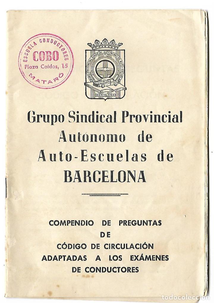 Automobili e Motociclette: GRUPO SINDICAL PROVINCIAL AUTONOMO DE AUTO-ESCUELAS DE BARCELONA