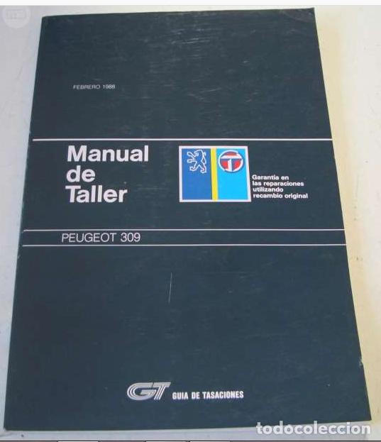 Coches y Motocicletas: MANUAL DE TALLER PEUGEOT 309 - 1988