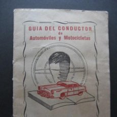 Coches y Motocicletas: GUIA DEL CONDUCTOR DE AUTOMOVILES Y MOTOCICLETAS. AÑO 1956