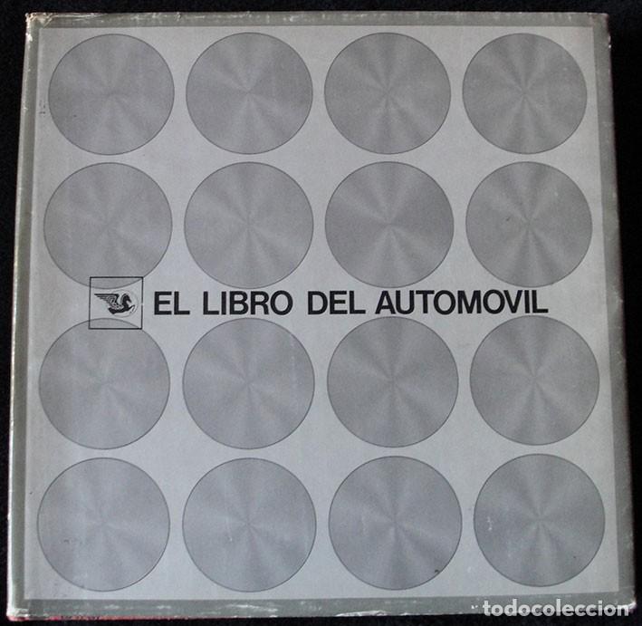 Coches y Motocicletas: EL LIBRO DEL AUTOMOVIL - SELECCIONES DEL READER'S DIGEST - 1972 - SEGUNDA EDICION -
