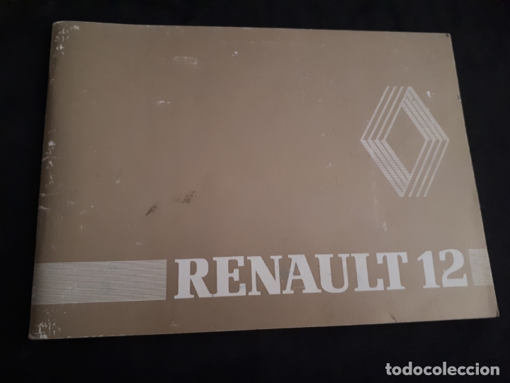 Carros e motociclos: manual de instrucciones para utilizacion y entretenimiento renault 12 tl ts gtl familiar de 1981