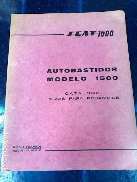 Coches y Motocicletas: SEAT 1500 RARISIMO CATALOGO ORIGINAL PIEZAS AUTOBASTIDOR 1&ordm; EDICION 1964