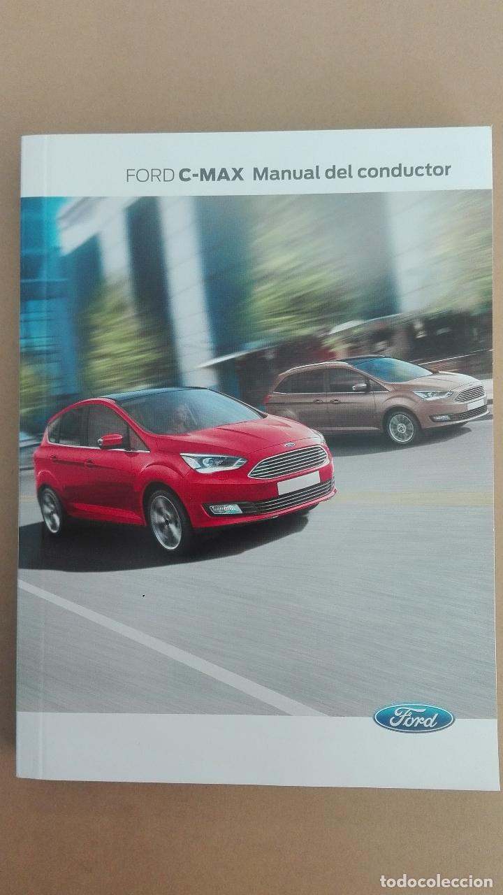 Automobili e Motociclette: FORD FOCUS C-MAX MANUAL DEL CONDUCTOR. NUEVO SIN USO. EDICI&Oacute;N 6/2015. 490 P&Aacute;GINAS